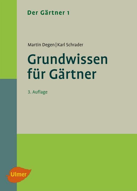 Cover: 9783800183463 | Grundwissen für Gärtner | Martin Degen (u. a.) | Buch | 2014