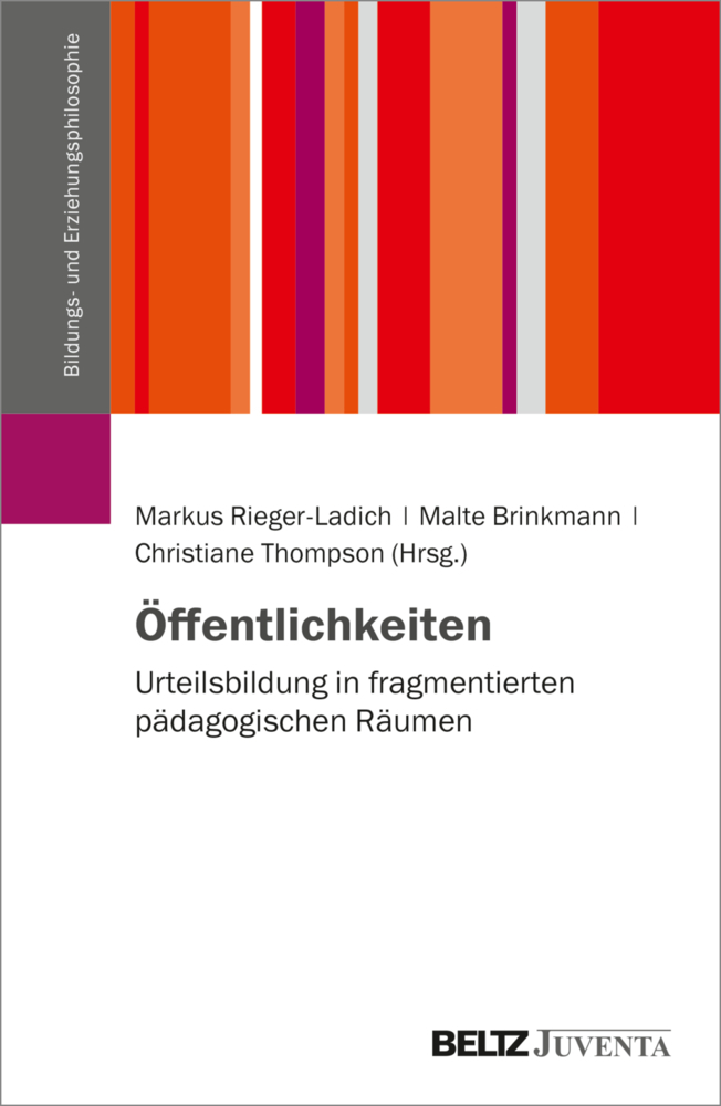 Cover: 9783779970033 | Öffentlichkeiten | Markus Rieger-Ladich (u. a.) | Taschenbuch | 329 S.