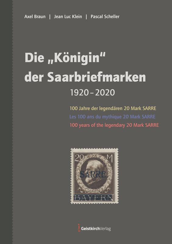 Cover: 9783949983016 | Die "Königin" der Saarbriefmarken | Axel Braun (u. a.) | Buch | 104 S.