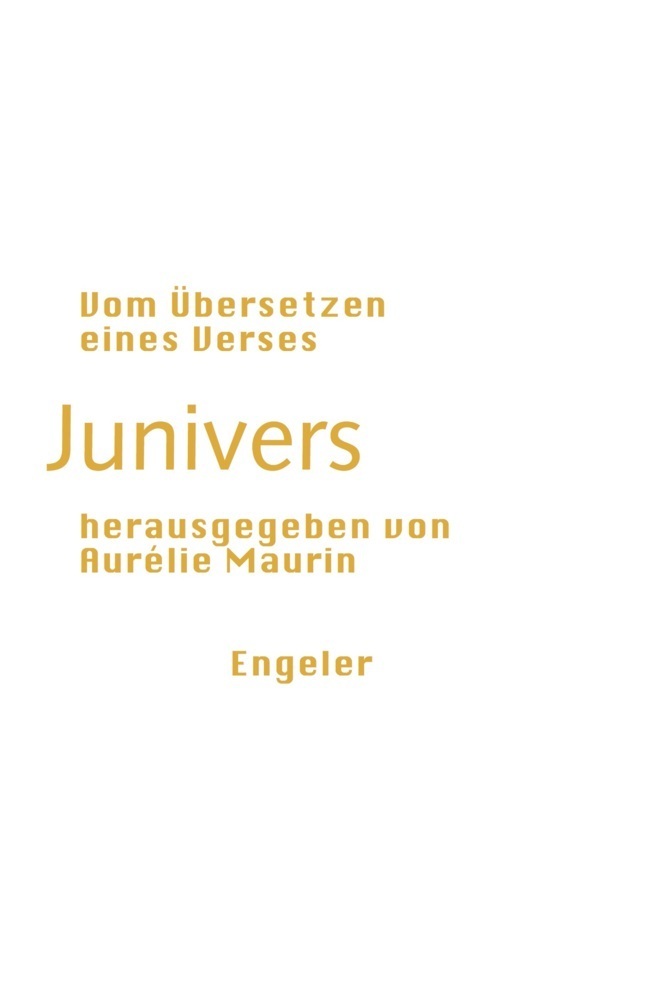 Cover: 9783907369098 | Junivers | Vom Übersetzen eines Vers | Aurélie Maurin | Taschenbuch