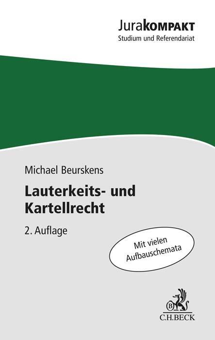 Cover: 9783406777158 | Lauterkeits- und Kartellrecht | Mit vielen Aufbauschemata | Beurskens