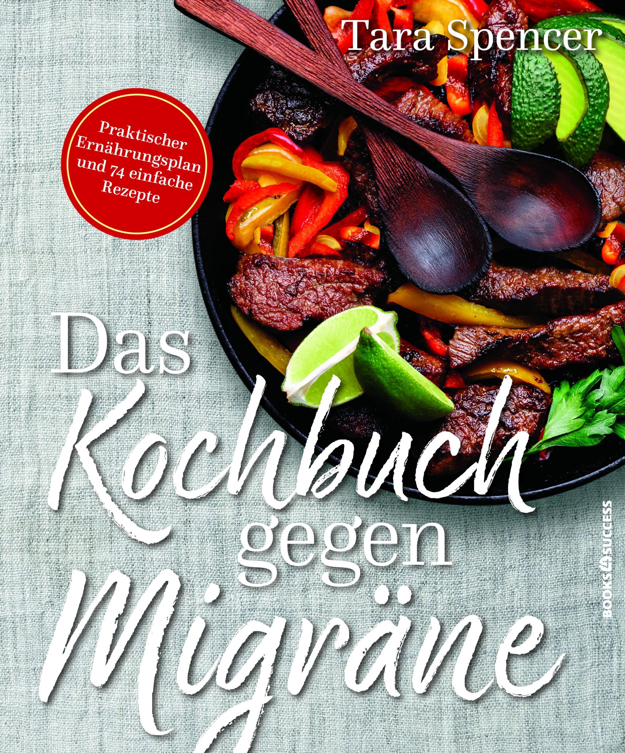 Cover: 9783864705298 | Das Kochbuch gegen Migräne | Tara Spencer | Taschenbuch | 224 S.