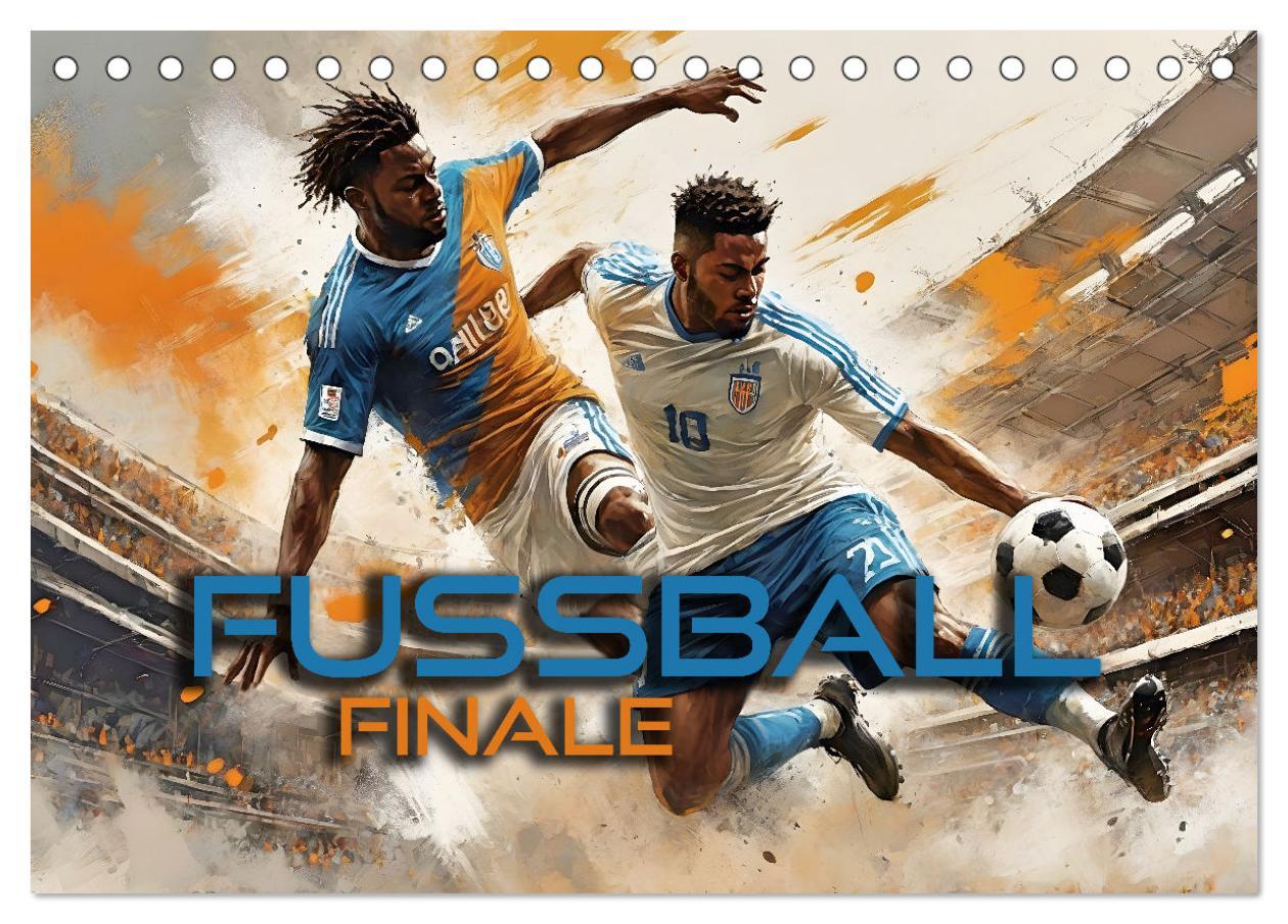 Cover: 9783457178904 | Fußball - Finale (Tischkalender 2025 DIN A5 quer), CALVENDO...