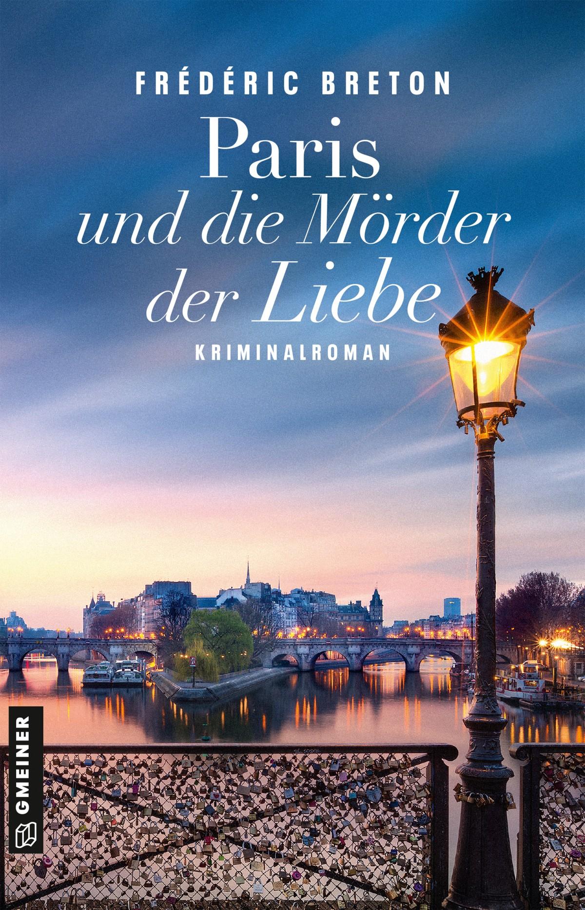 Cover: 9783839201848 | Paris und die Mörder der Liebe | Kriminalroman | Frédéric Breton