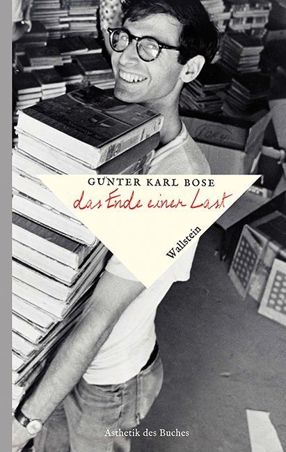 Cover: 9783835313552 | Das Ende einer Last | Die Befreiung von den Büchern | Günter Karl Bose