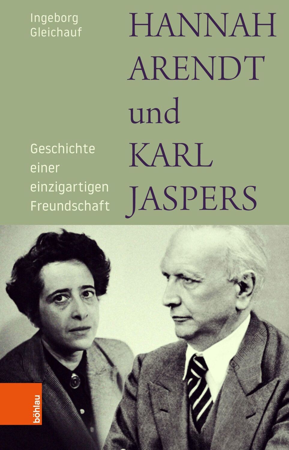 Cover: 9783412522896 | Hannah Arendt und Karl Jaspers | Ingeborg Gleichauf | Buch | 200 S.