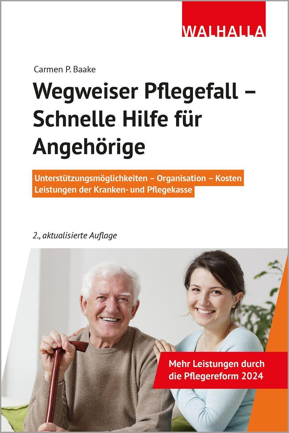 Cover: 9783802941672 | Wegweiser Pflegefall - Schnelle Hilfe für Angehörige | Carmen P. Baake