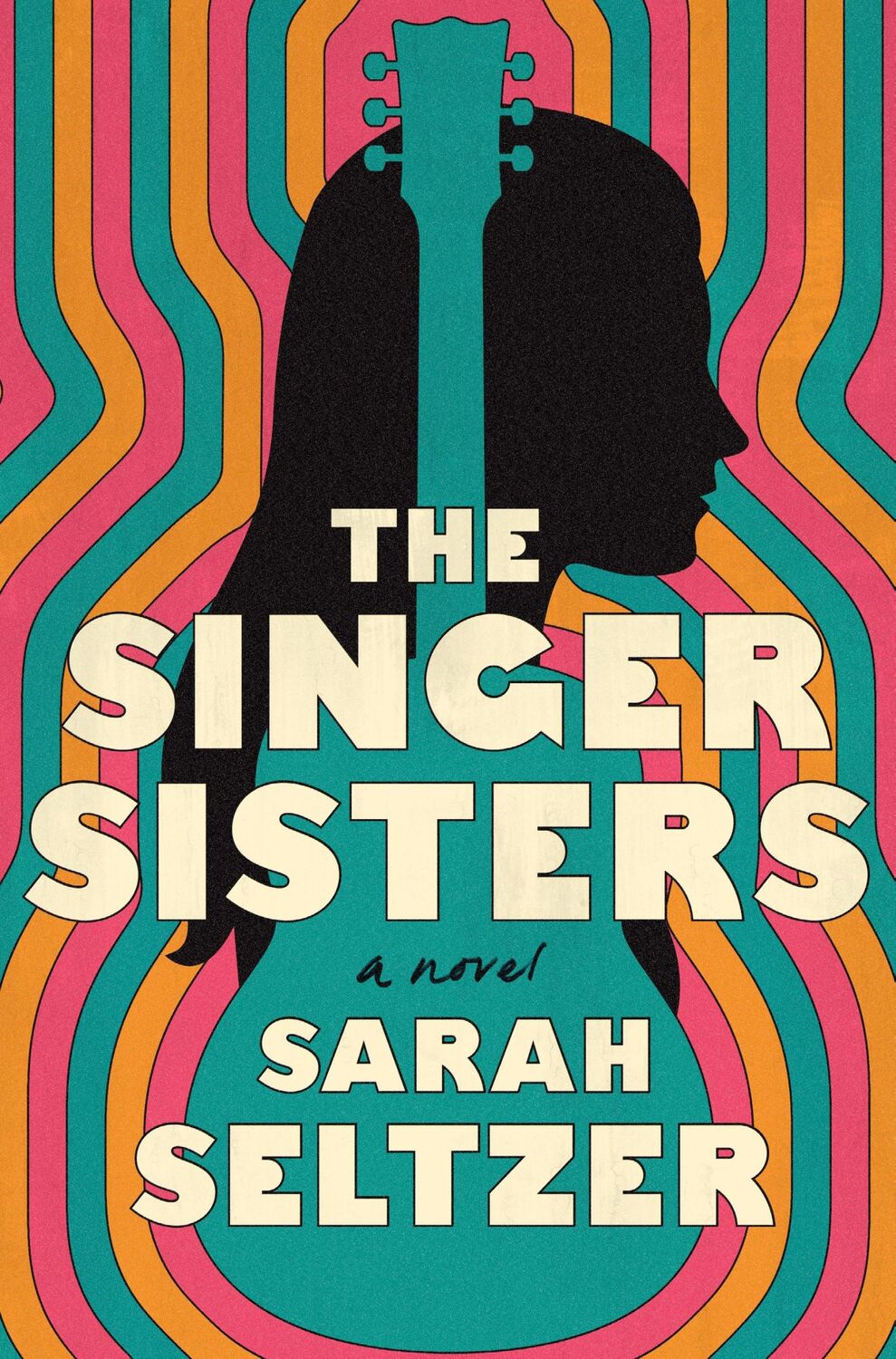 Cover: 9781250907646 | The Singer Sisters | A Novel | Sarah Seltzer | Buch | Gebunden | 2024