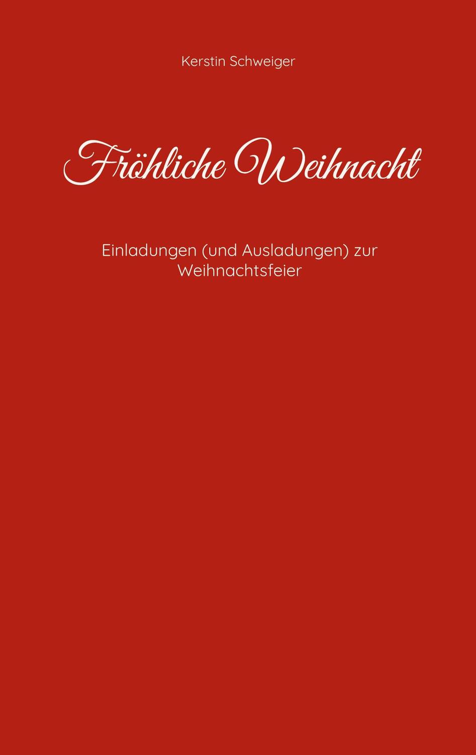 Cover: 9783759767271 | Fröhliche Weihnacht | Kerstin Schweiger | Taschenbuch | Paperback