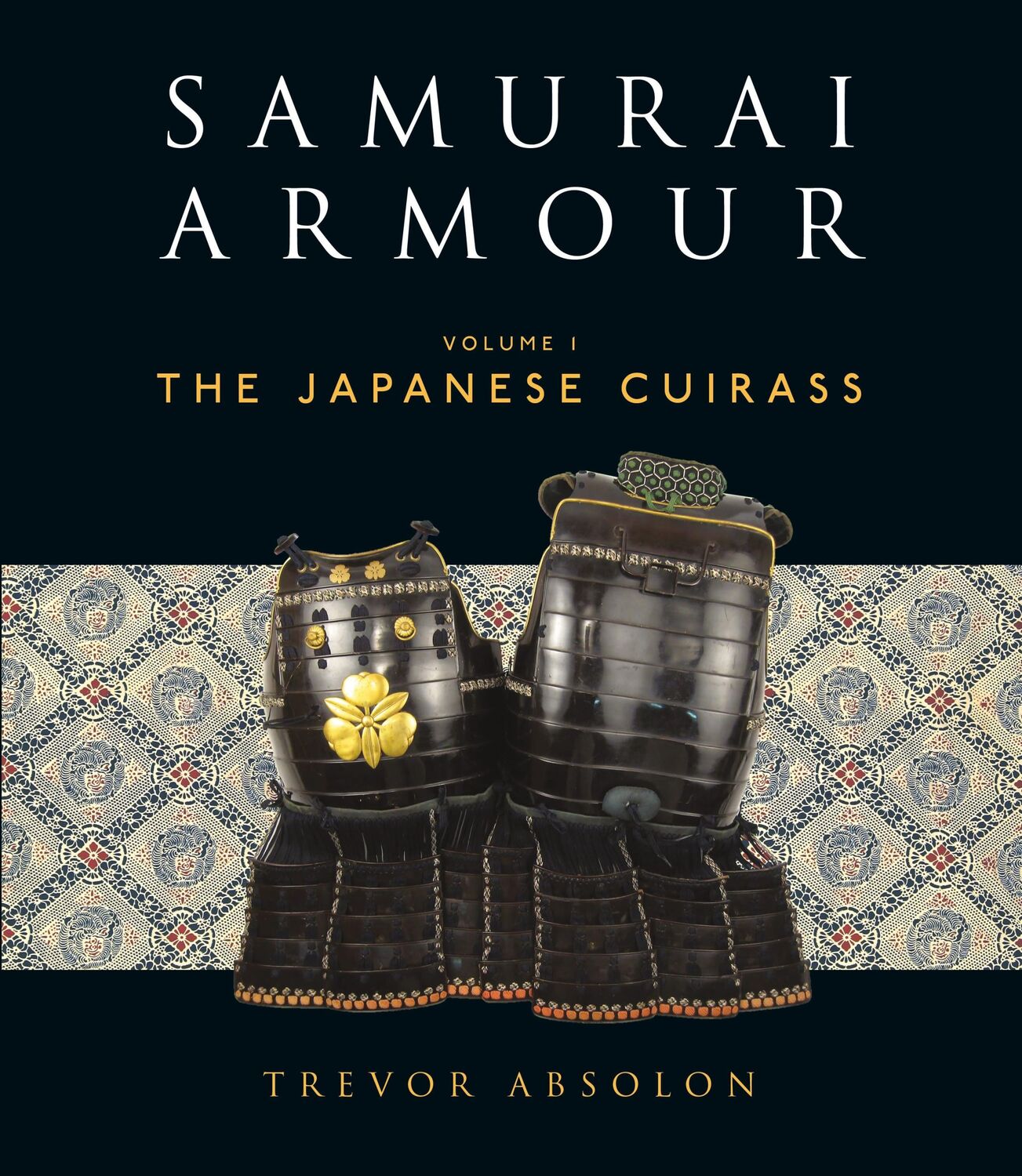 Cover: 9781472807960 | Samurai Armour | Volume I: The Japanese Cuirass | Trevor Absolon