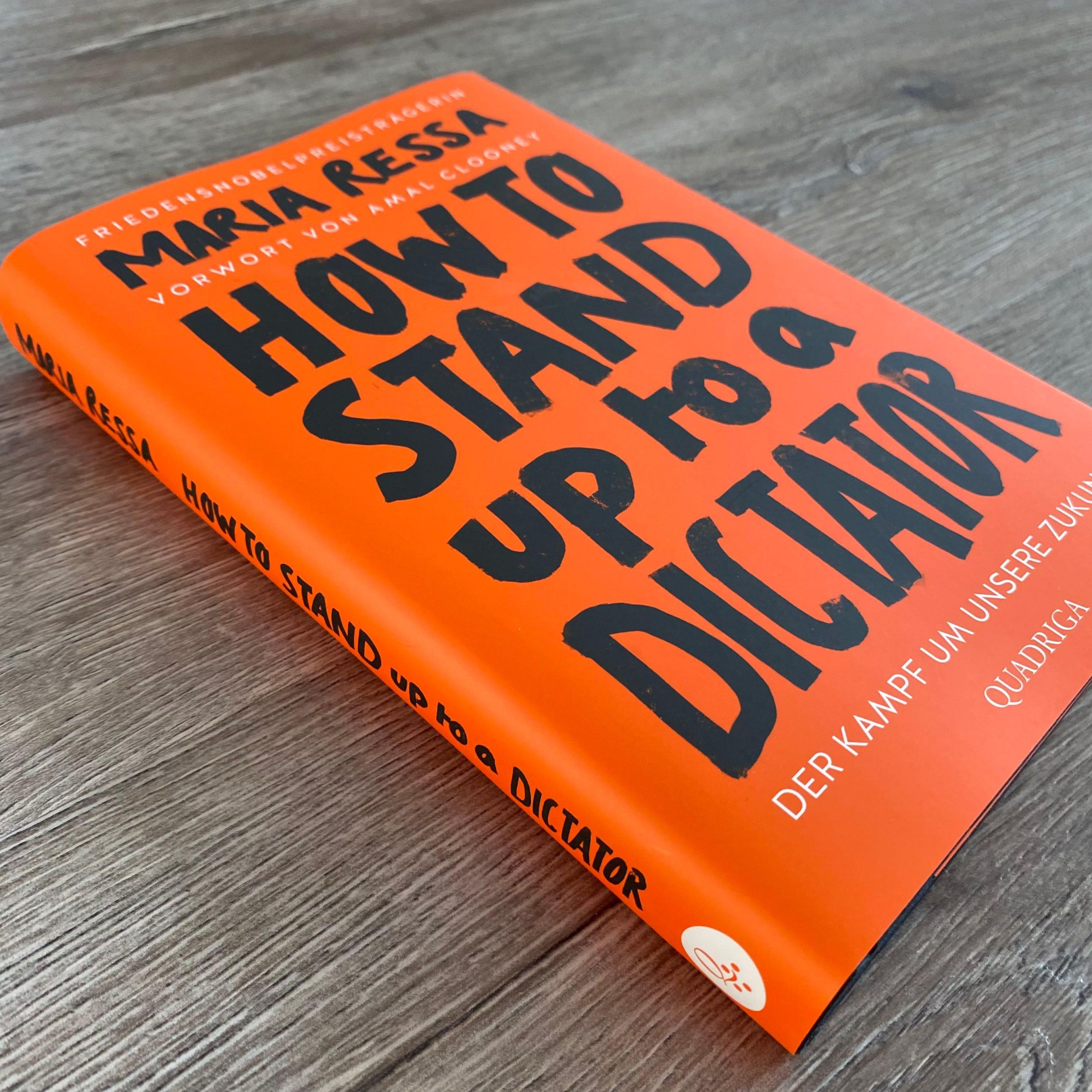 Bild: 9783869951218 | HOW TO STAND UP TO A DICTATOR - Deutsche Ausgabe | Maria Ressa | Buch