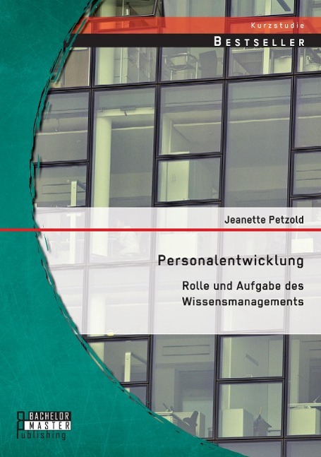 Cover: 9783958201804 | Personalentwicklung: Rolle und Aufgabe des Wissensmanagements | Buch