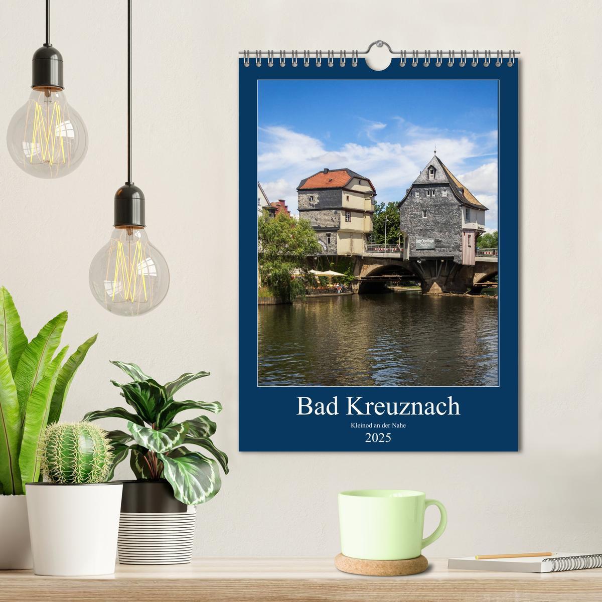 Bild: 9783457003053 | Bad Kreuznach - Kleinod an der Nahe. (Wandkalender 2025 DIN A4...