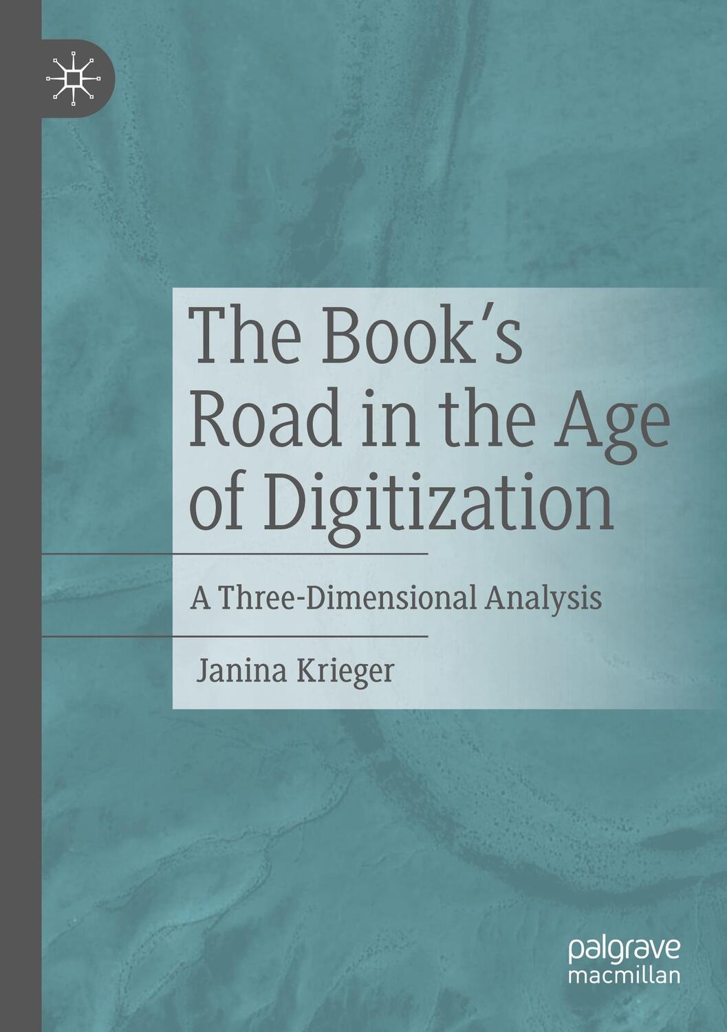 Cover: 9783662666821 | The Book¿s Road in the Age of Digitization | Janina Krieger | Buch