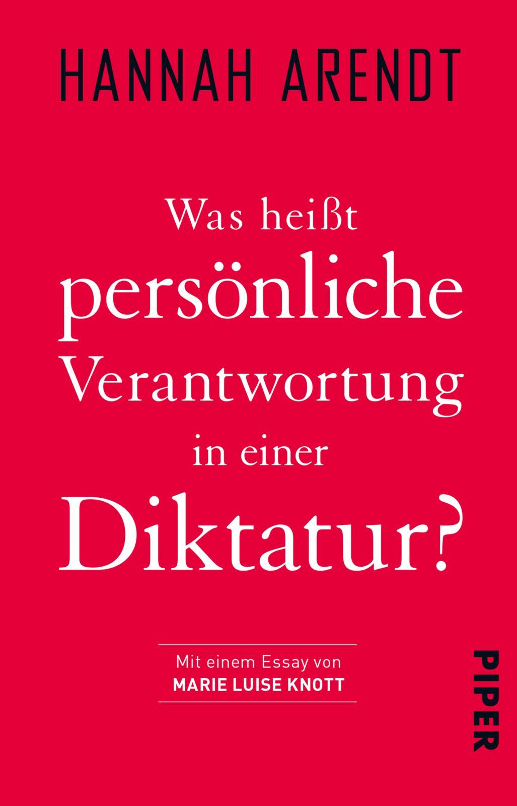 Cover: 9783492238281 | Was heißt persönliche Verantwortung in einer Diktatur? | Hannah Arendt