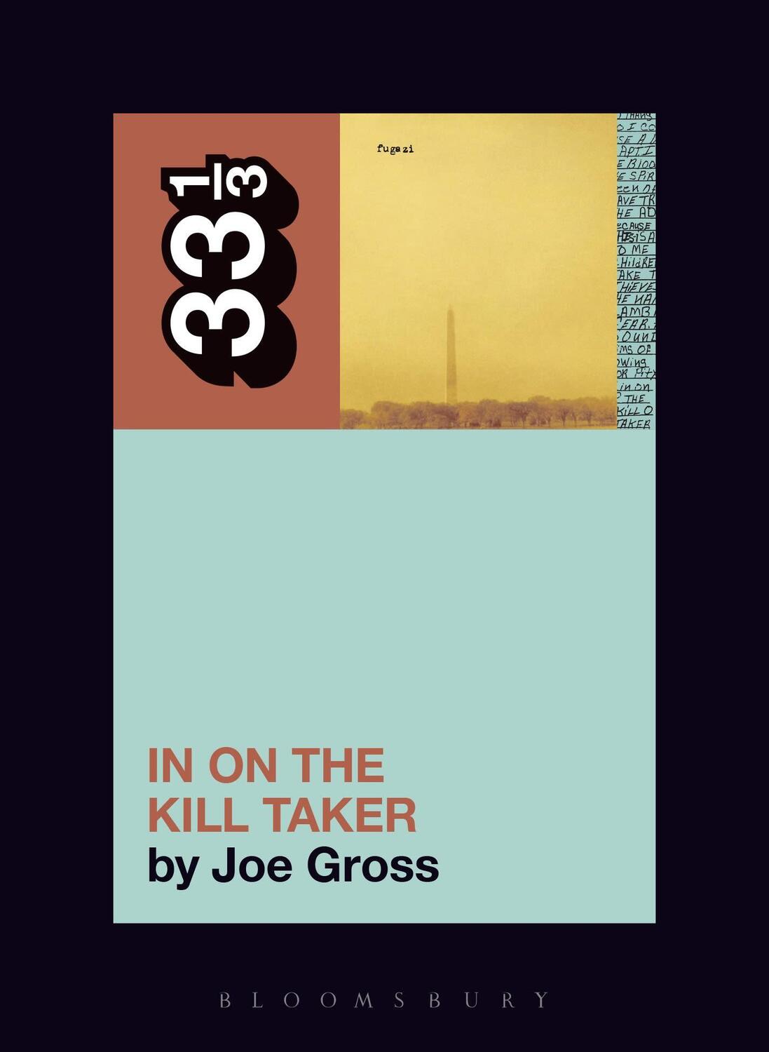 Cover: 9781501321399 | Fugazi's In on the Kill Taker | Joe Gross | Taschenbuch | 33 1/3