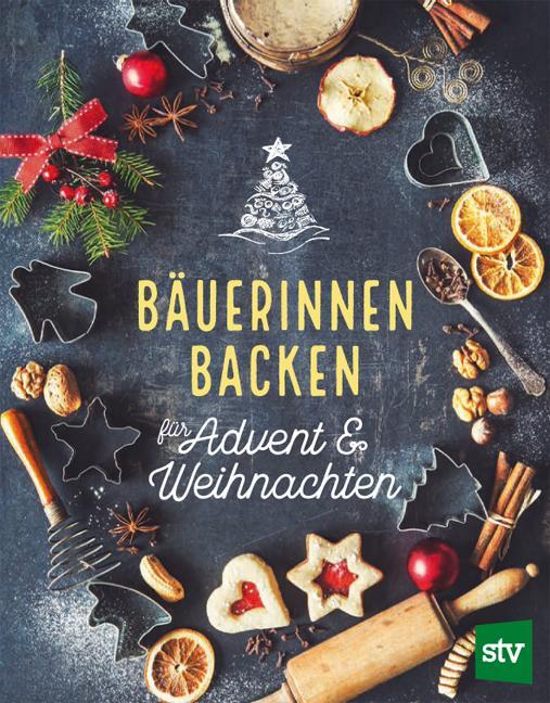 Cover: 9783702018856 | Bäuerinnen backen für Advent &amp; Weihnachten | Leopold Stocker Verlag