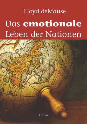 Cover: 9783854354543 | Das emotionale Leben der Nationen | Lloyd DeMause | Taschenbuch | 2005