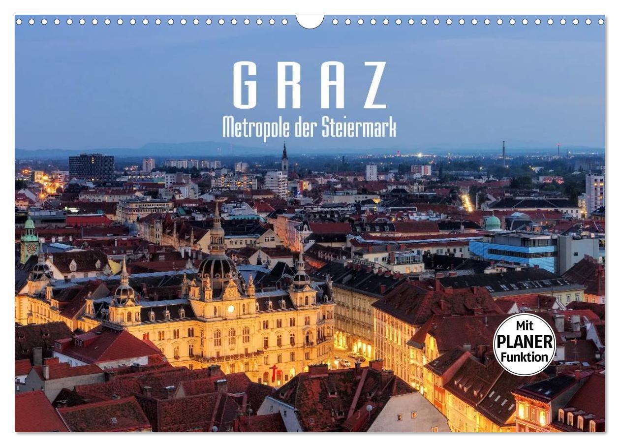 Cover: 9783435524471 | Graz - Metropole der Steiermark (Wandkalender 2025 DIN A3 quer),...