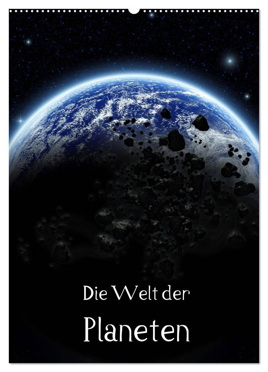 Cover: 9783457063767 | Die Welt der Planeten (Wandkalender 2025 DIN A2 hoch), CALVENDO...