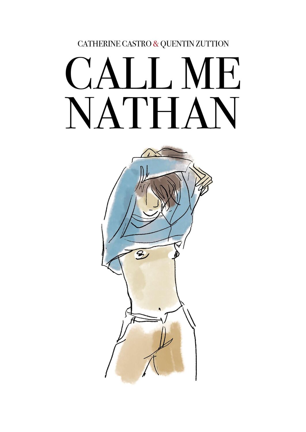 Cover: 9781914224010 | Call Me Nathan | Catherine Castro | Taschenbuch | 144 S. | Englisch