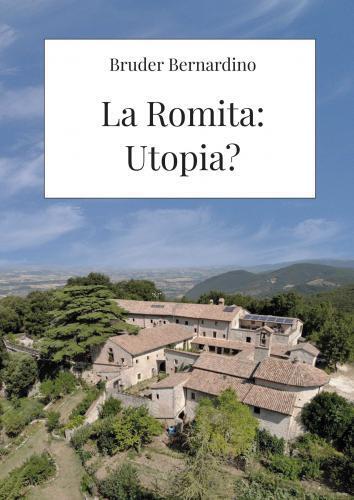 Cover: 9789403749716 | La Romita: Utopia? | Bernardino Greco | Taschenbuch | Deutsch