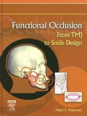 Cover: 9780323033718 | Functional Occlusion: From Tmj to Smile Design | Peter E. Dawson