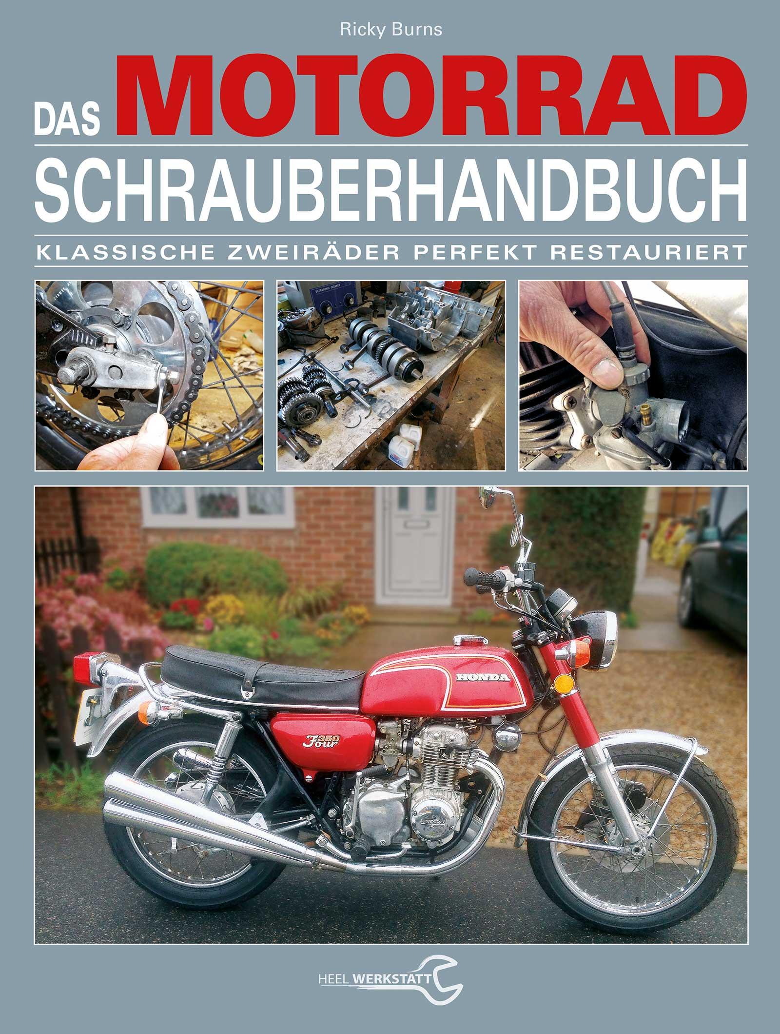 Cover: 9783958437081 | Das Motorrad-Schrauberhandbuch | Ricky Burns | Buch | 144 S. | Deutsch