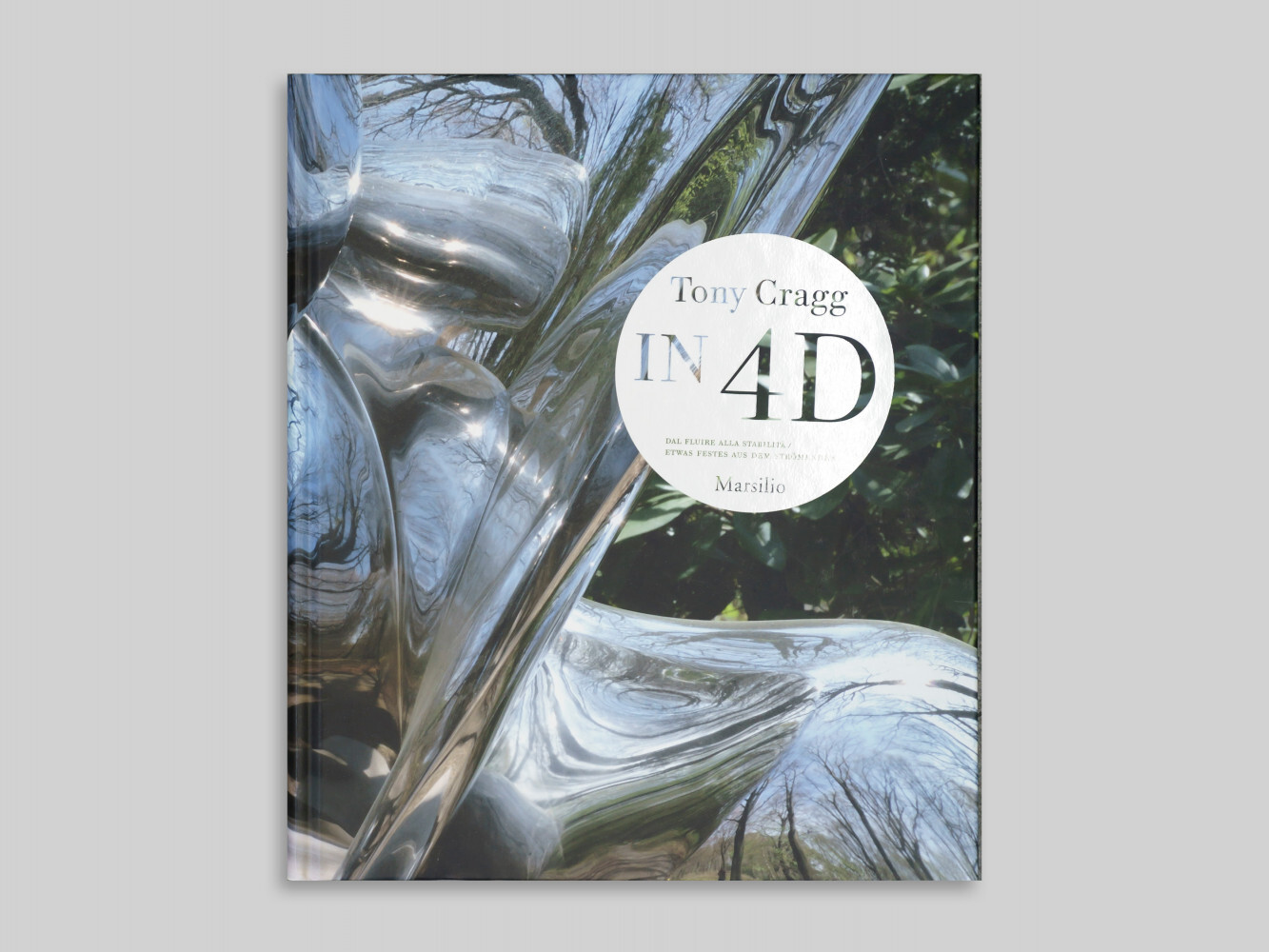 Cover: 9788831707541 | Tony Cragg, In 4D | Silvio Fuso (u. a.) | Buch | 192 S. mit 137 farb.