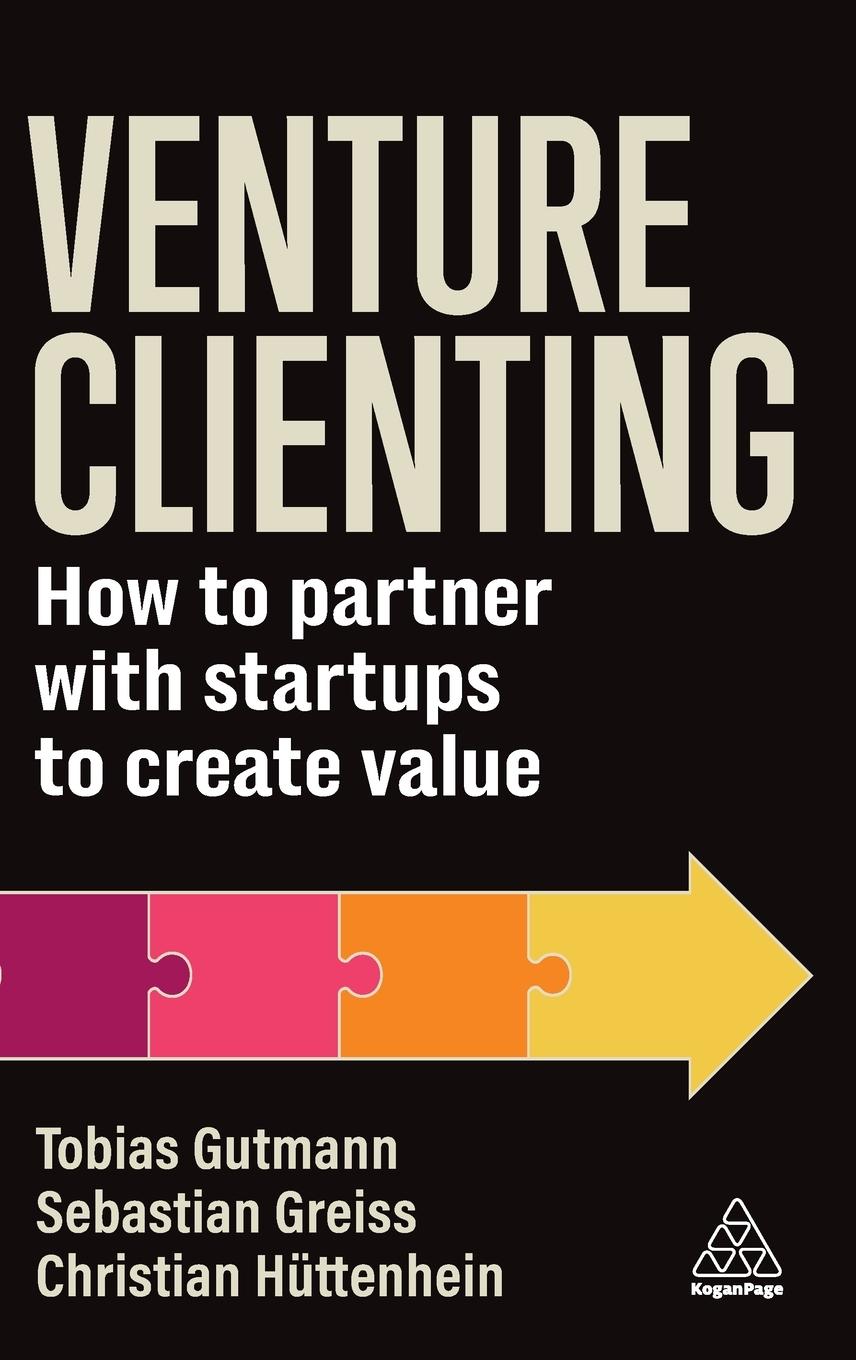 Cover: 9781398616998 | Venture Clienting | How to Partner with Startups to Create Value