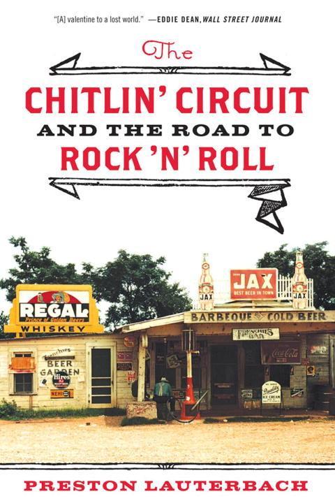 Cover: 9780393342949 | The Chitlin' Circuit | And the Road to Rock 'n' Roll | Lauterbach