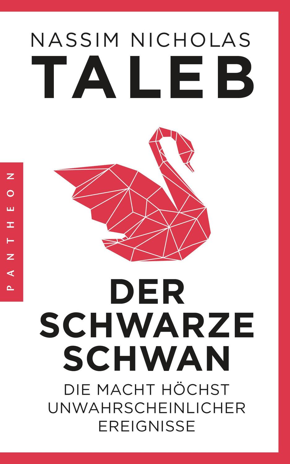 Cover: 9783570553923 | Der Schwarze Schwan | Die Macht höchst unwahrscheinlicher Ereignisse