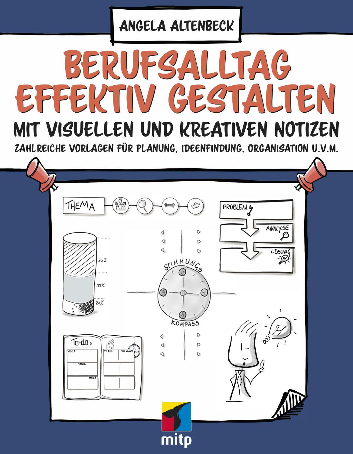 Cover: 9783958456044 | Berufsalltag effektiv gestalten mit visuellen und kreativen Notizen