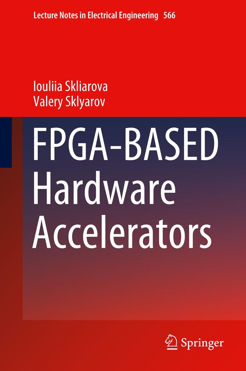 Cover: 9783030207205 | FPGA-BASED Hardware Accelerators | Valery Sklyarov (u. a.) | Buch