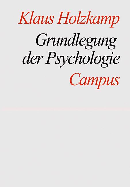 Cover: 9783593335728 | Grundlegung der Psychologie | Klaus Holzkamp | Taschenbuch | 600 S.