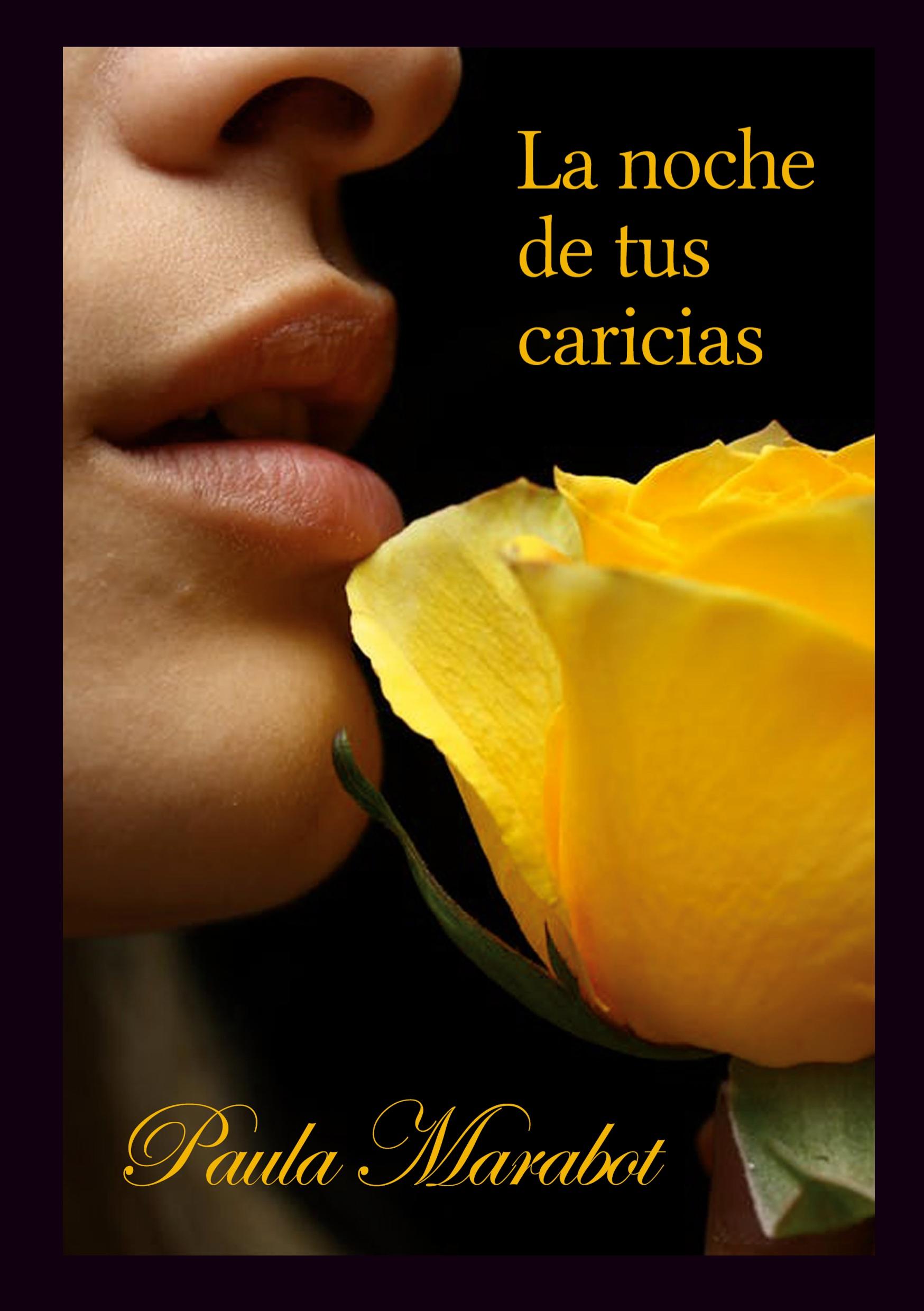 Cover: 9788411744577 | La noche de tus caricias | Paula Marabot | Taschenbuch | Paperback