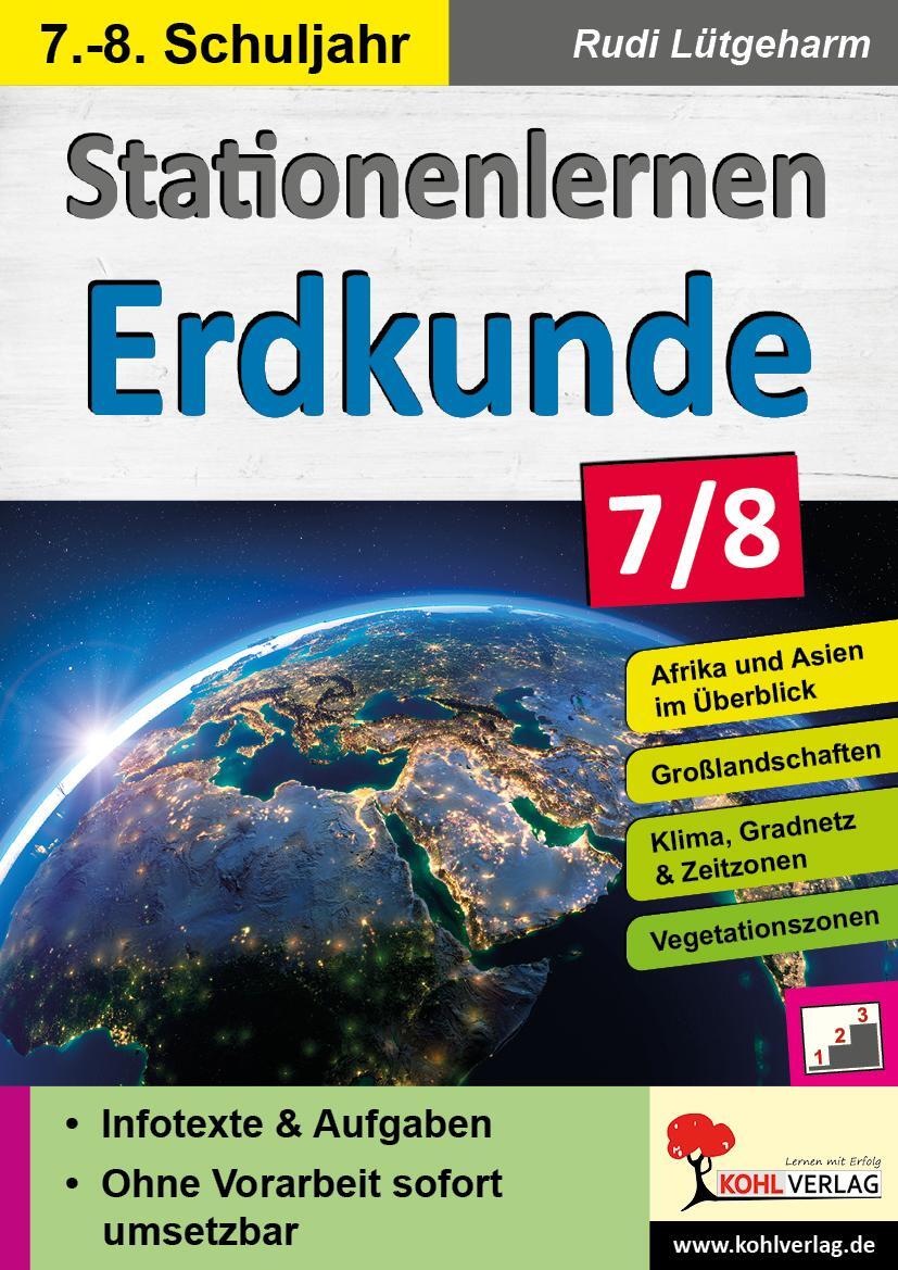 Cover: 9783966240031 | Stationenlernen Erdkunde / Klasse 7-8 | Rudi Lütgeharm | Taschenbuch