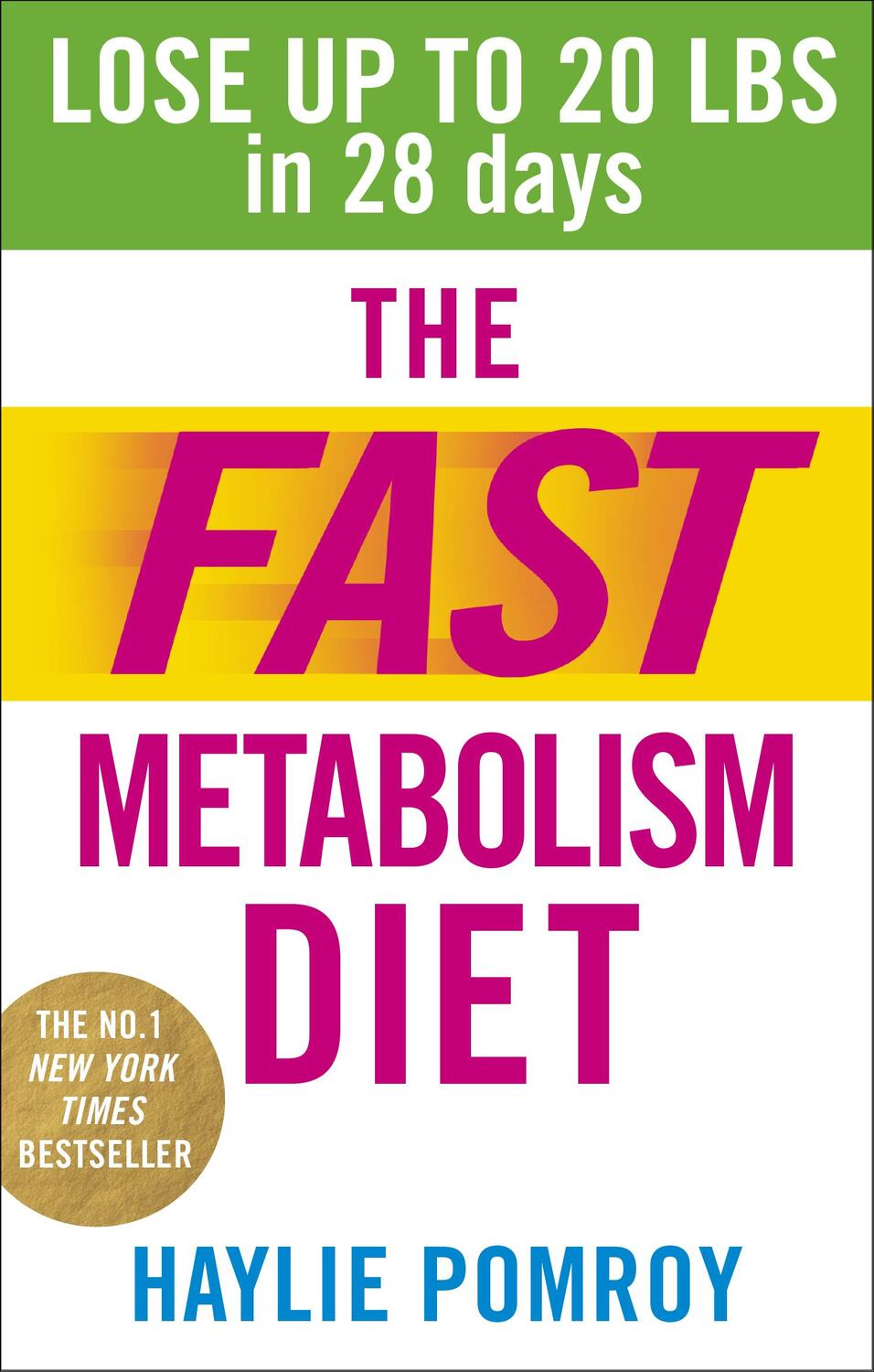 Cover: 9780091948184 | The Fast Metabolism Diet | Haylie Pomroy | Taschenbuch | Vermilion