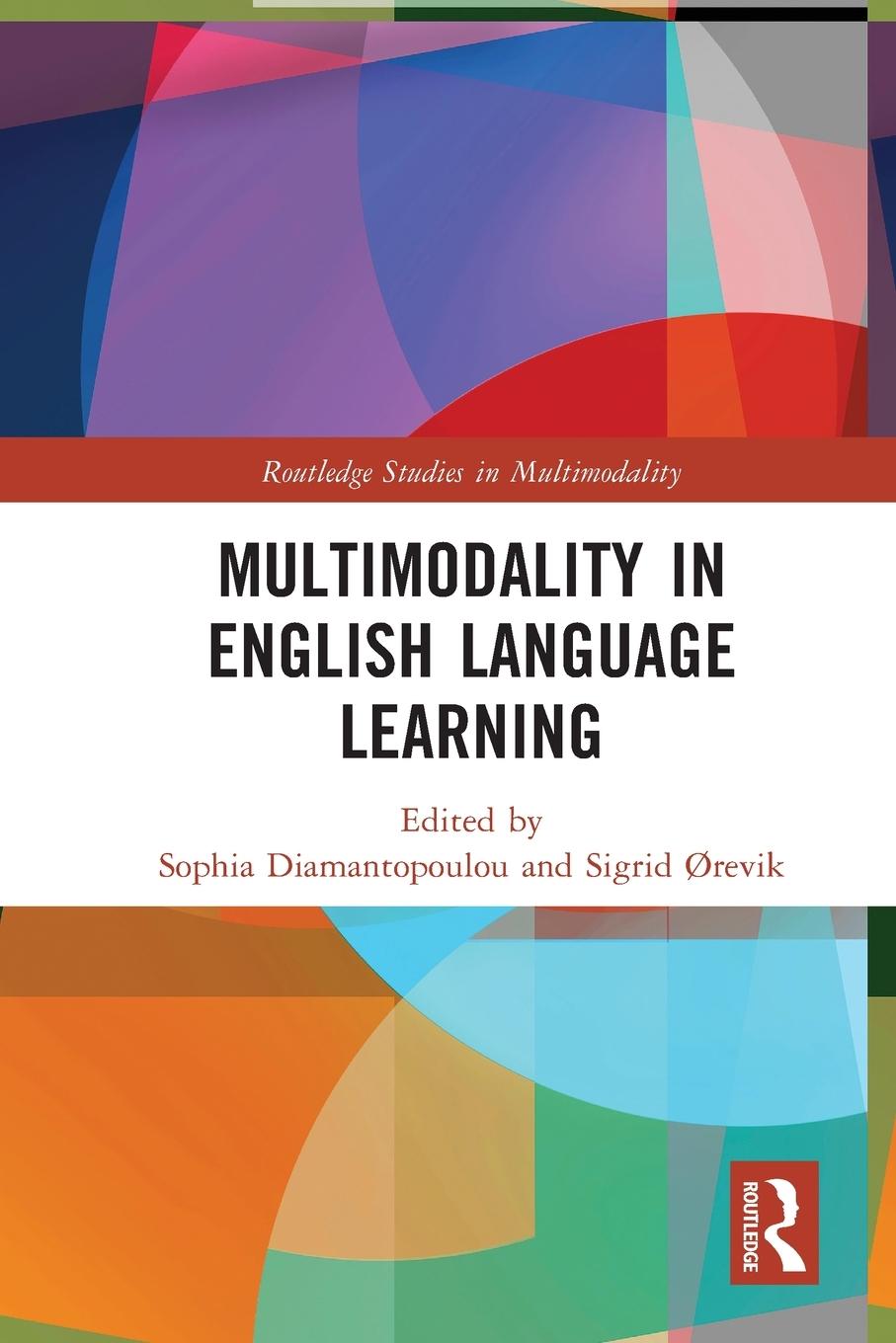 Cover: 9780367725563 | Multimodality in English Language Learning | Sigrid Ørevik | Buch