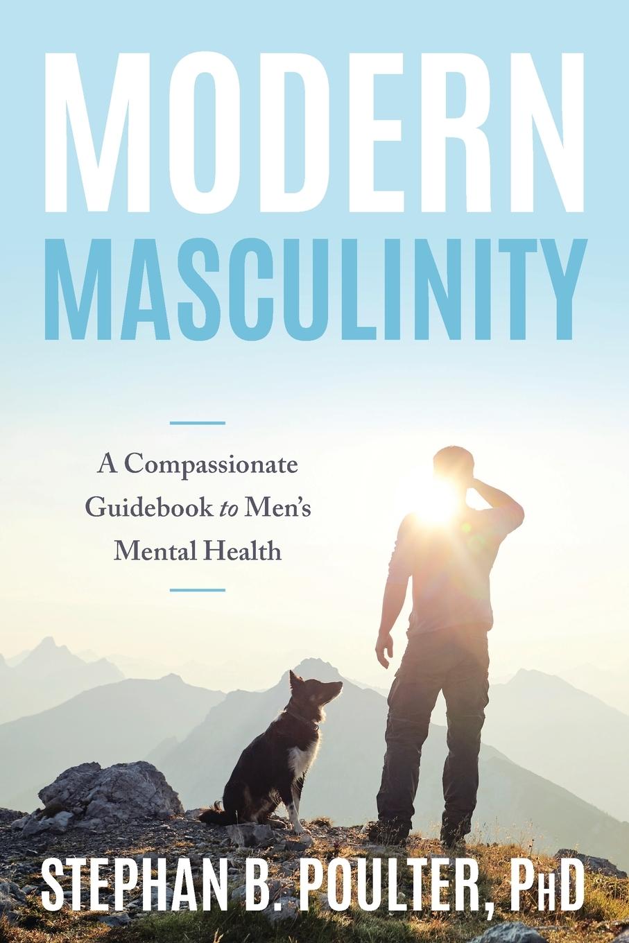 Cover: 9781633889422 | Modern Masculinity | A Compassionate Guidebook to Men's Mental Health