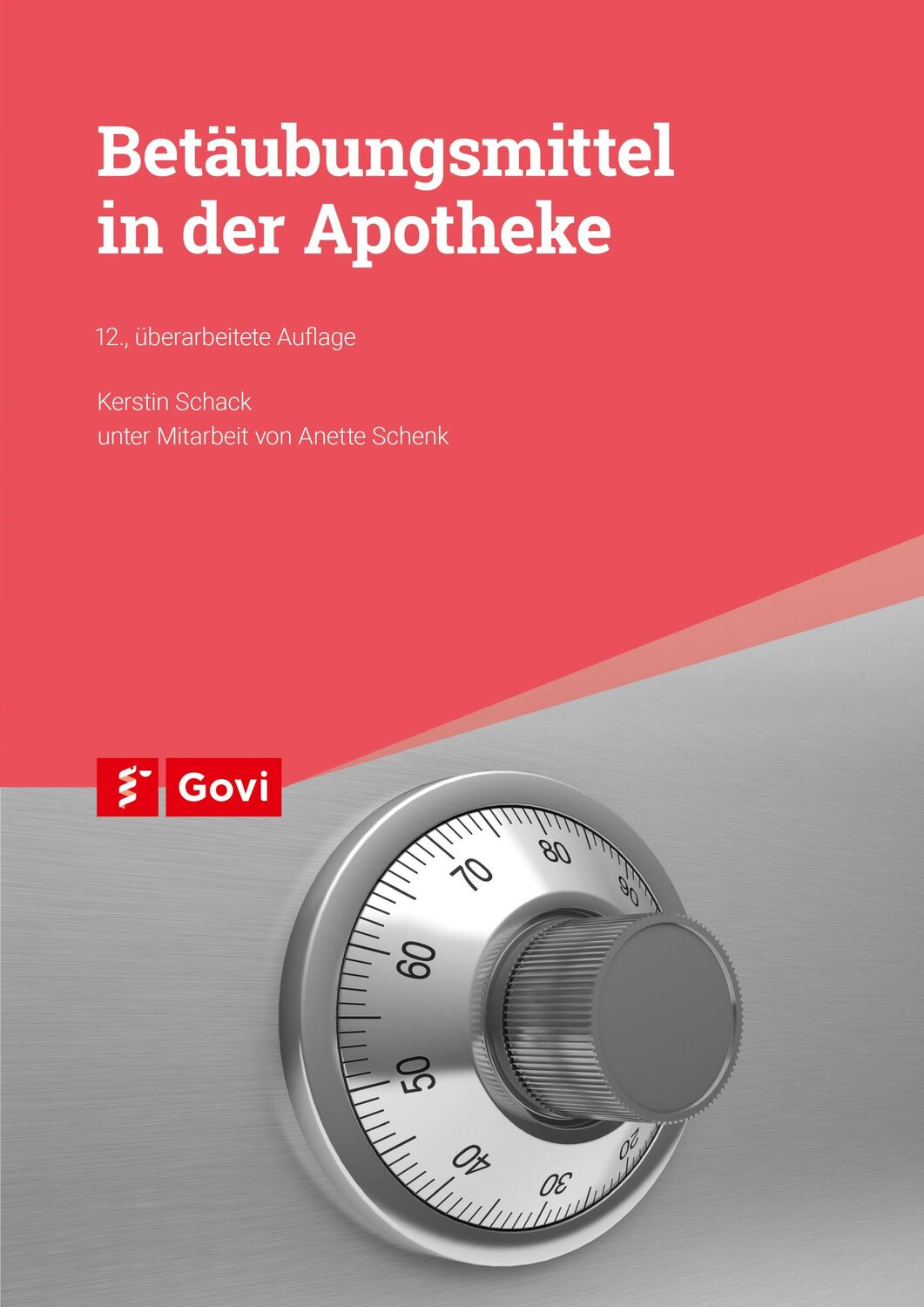 Cover: 9783774116986 | Betäubungsmittel in der Apotheke | Kerstin Schack | Broschüre | 69 S.