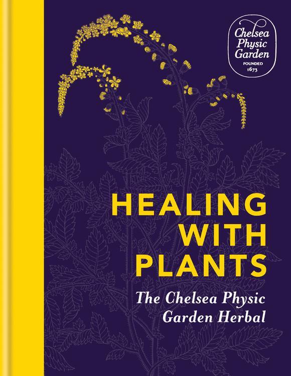 Cover: 9781783253043 | Healing with Plants | The Chelsea Physic Garden Herbal | Garden | Buch