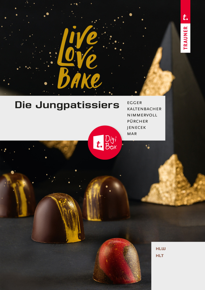 Cover: 9783991137672 | Die Jungpatissiers + TRAUNER-DigiBox | Christine Egger (u. a.) | Buch