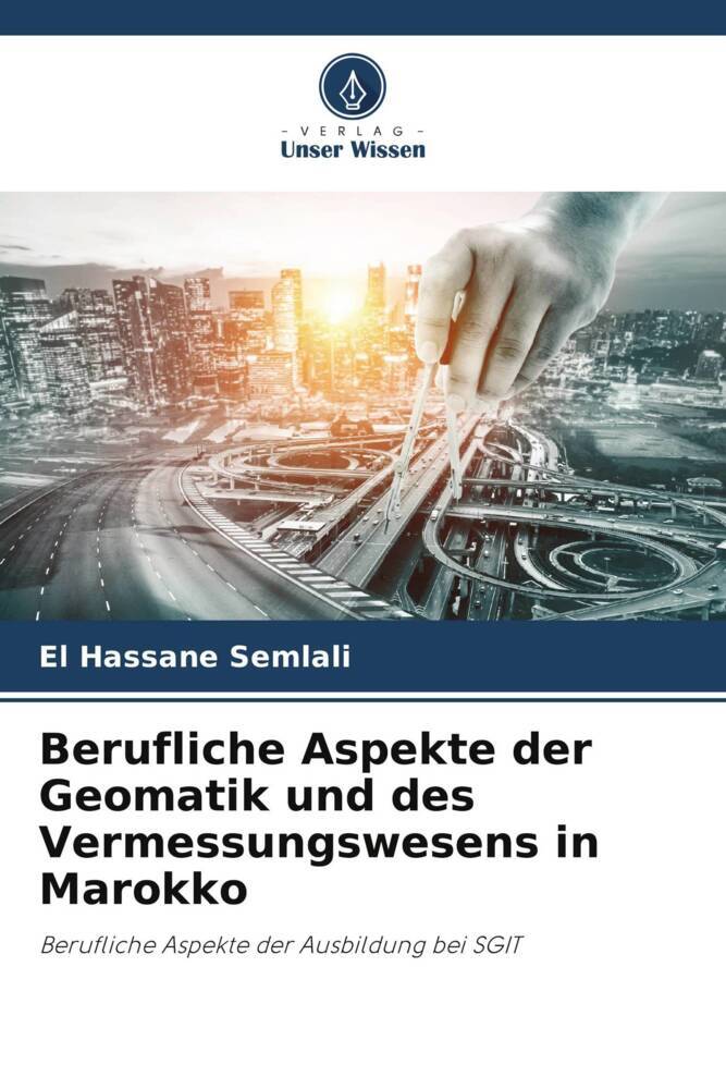 Cover: 9786205477045 | Berufliche Aspekte der Geomatik und des Vermessungswesens in Marokko