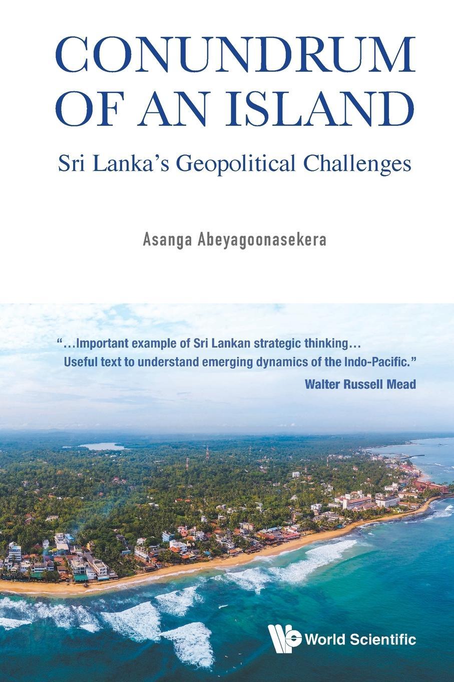 Cover: 9789811229336 | CONUNDRUM OF AN ISLAND | SRI LANKA'S GEOPOLITICAL CHALLENGES | Buch