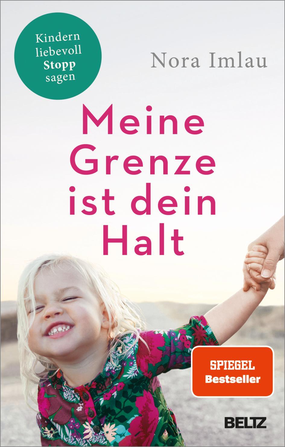 Cover: 9783407867421 | Meine Grenze ist dein Halt | Kindern liebevoll Stopp sagen | Imlau