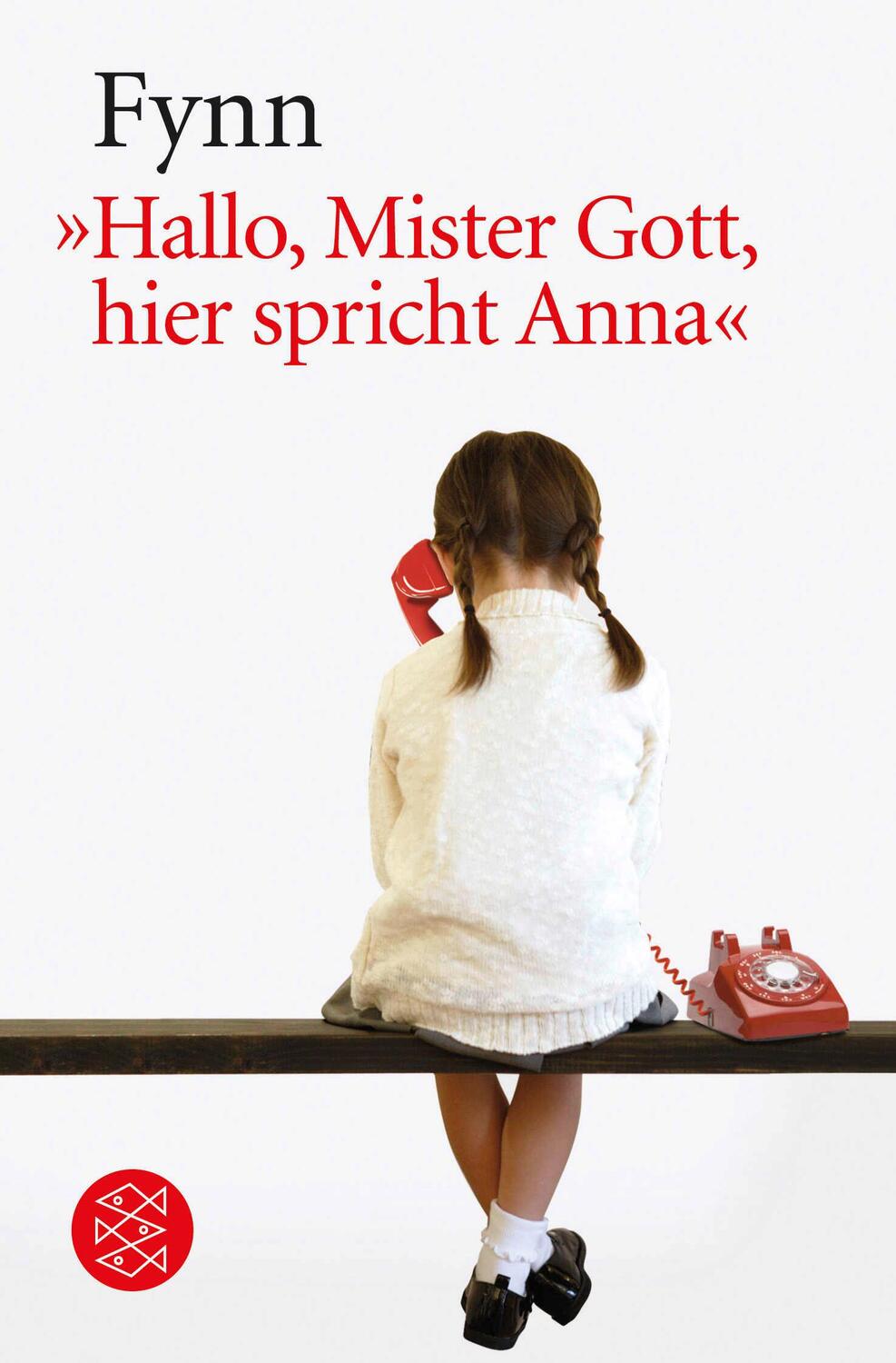 Cover: 9783596148035 | Hallo Mister Gott, hier spricht Anna | Fynn | Taschenbuch | 176 S.