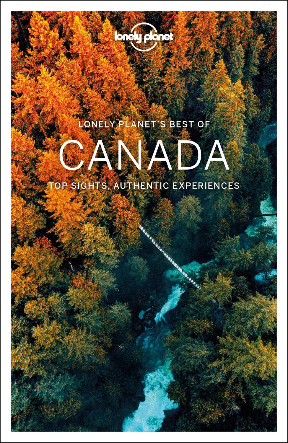 Cover: 9781787014046 | Lonely Planet Best of Canada | Adam Karlin (u. a.) | Taschenbuch