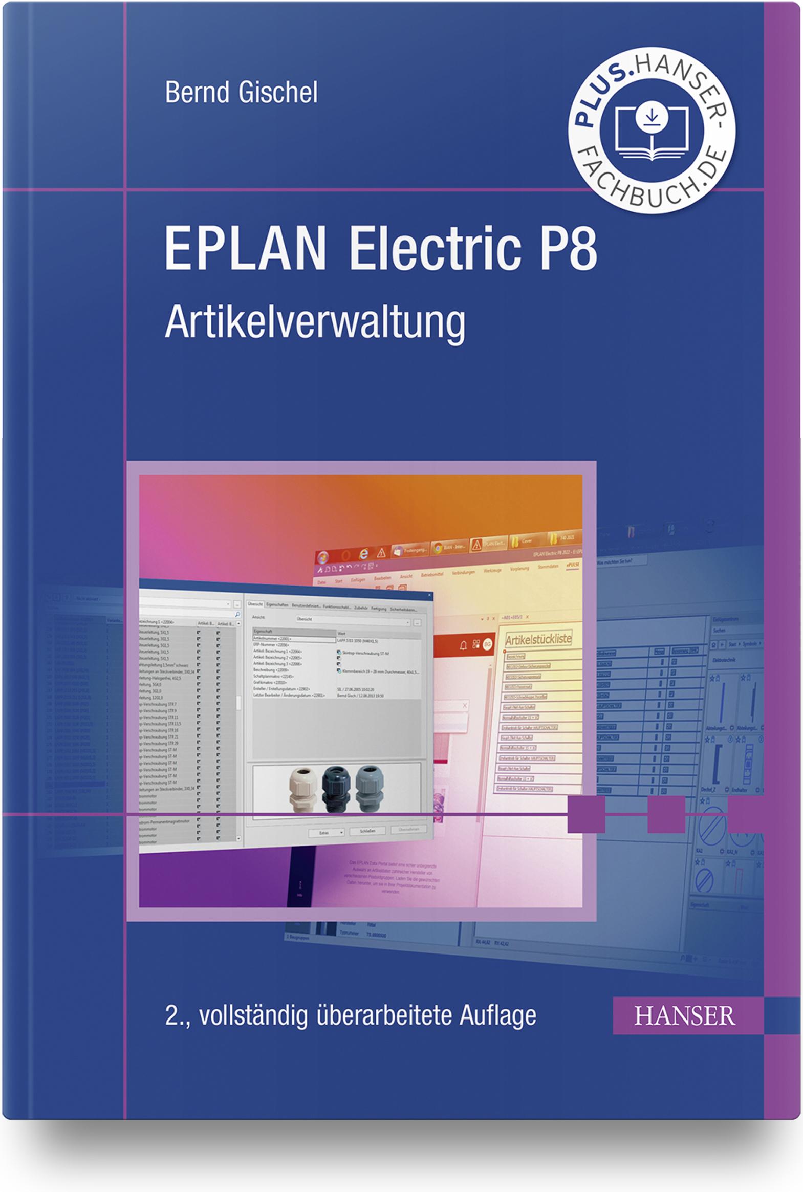 Cover: 9783446464544 | EPLAN Electric P8 Artikelverwaltung | Bernd Gischel | Buch | 406 S.