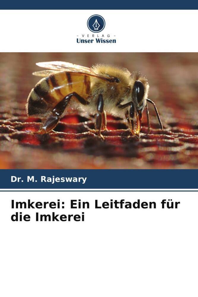 Cover: 9786207432639 | Imkerei: Ein Leitfaden für die Imkerei | M. Rajeswary | Taschenbuch